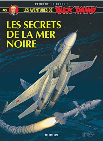 Buy Buck Danny, tome 45 : Les secrets de la mer Noire in UAE