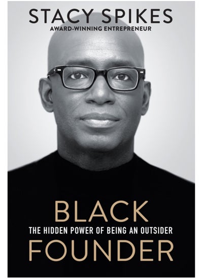 Buy Black Founder : The Hidden Power of Being an Outsider in Saudi Arabia