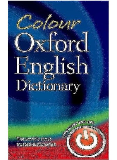 اشتري Colour Oxford English Dictionary: 90,000 words, phrases, and definitions في الامارات