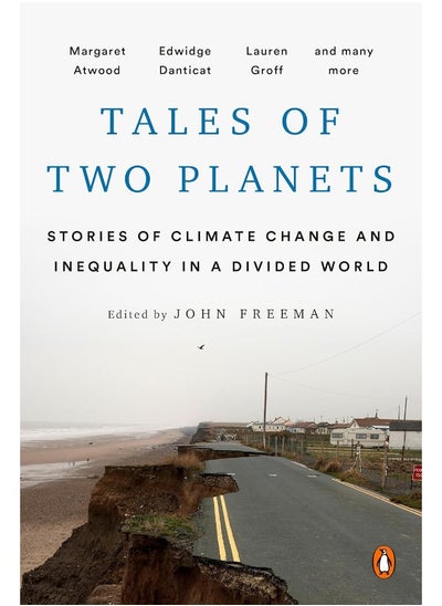 Buy Tales Of Two Planets: Stories of Climate Change and Inequality in a Divided World in UAE