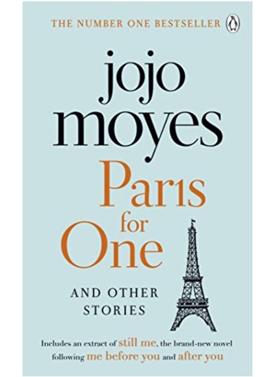 Buy Paris for One and Other Stories: Discover the author of Me Before You, the love story that captured in UAE