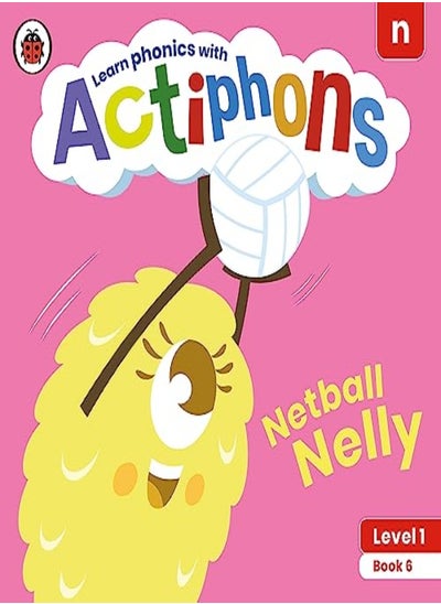 اشتري Actiphons Level 1 Book 6 Netball Nelly: Learn phonics and get active with Actiphons! في الامارات