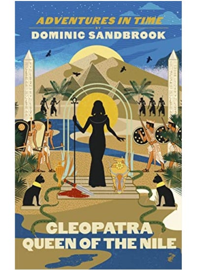 Buy Adventures In Time Cleopatra Queen Of The Nile By Dominic Sandbrook Hardcover in UAE