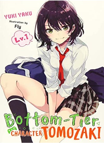 Buy Bottom-tier Character Tomozaki, Vol. 1 (light novel) in UAE