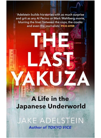 Buy The Last Yakuza: A Life in the Japanese Underworld in UAE