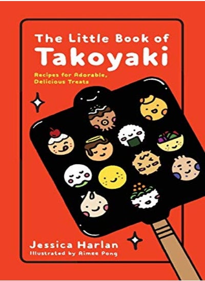 اشتري The Little Book Of Takoyaki by Harlan, Jessica Paperback في الامارات