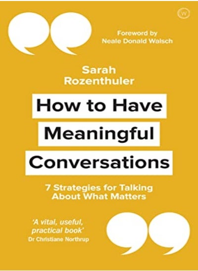 اشتري How To Have Meaningful Conversations: 7 Strategies For Talking About What Matters في الامارات