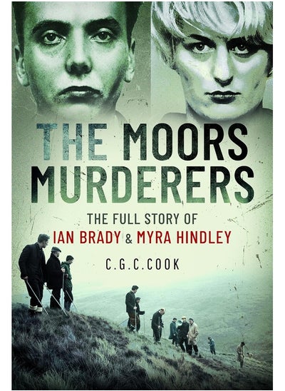 اشتري The Moors Murderers: The Full Story of Ian Brady and Myra Hindley في الامارات