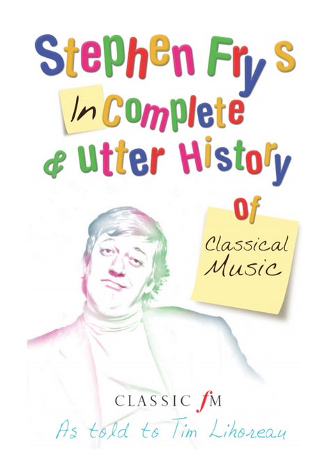 Buy Stephen Fry's Incomplete and Utter History of Classical Music in UAE