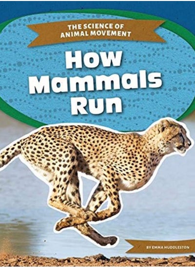 اشتري Science of Animal Movement: How Mammals Run في الامارات