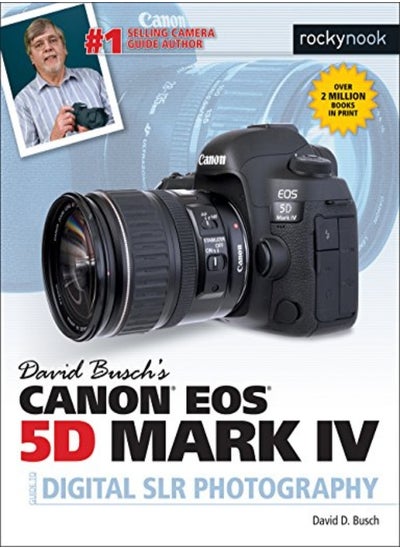 اشتري David Buschs Canon Eos 5D Mark Iv Guide To Digital Slr Photography by Busch, David D. Paperback في الامارات