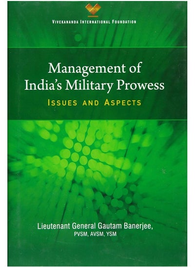 Buy Management of India`s Military Prowess: Issues and Aspects in UAE