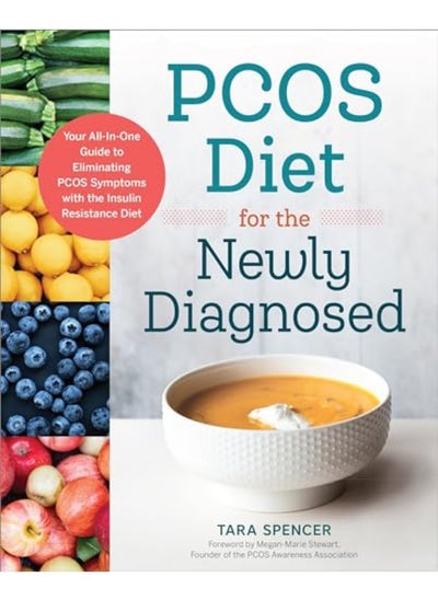 اشتري Pcos Diet For The Newly Diagnosed Your Allinone Guide To Eliminating Pcos Symptoms With The Insul في الامارات