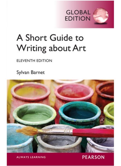 اشتري Short Guide to Writing About Art, A, Global Edition في السعودية