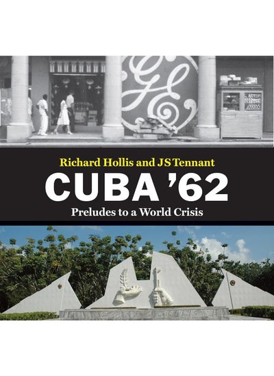 اشتري Cuba '62: Preludes to a World Crisis في الامارات