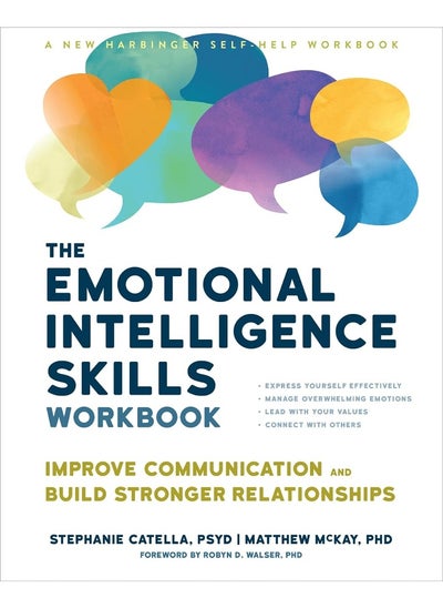 اشتري The Emotional Intelligence Skills Workbook: Improve Communication and Build Stronger Relations في الامارات