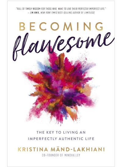 اشتري Becoming Flawesome: The Key to Living an Imperfectly Authentic Life في الامارات