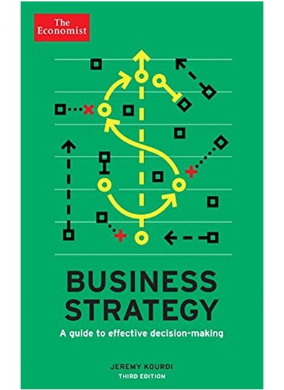 Buy The Economist: Business Strategy 3rd edition: A guide to effective decision-making in UAE