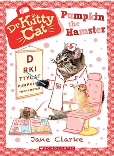 اشتري Pumpkin The Hamster (Dr. Kittycat #6): Volume 6 في الامارات