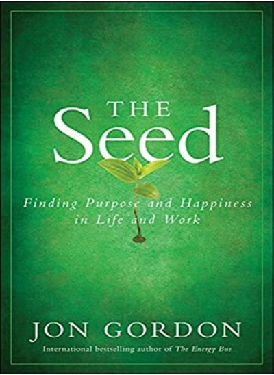 Buy The Seed: Finding Purpose and Happiness in Life and Work in UAE