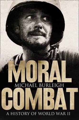 Buy Moral Combat - Hardcover English by Michael Burleigh - 7/2/1905 in UAE