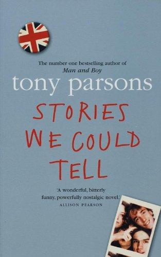 اشتري Stories We Could Tell - غلاف ورقي عادي الإنجليزية by Tony Parsons - 6/28/1905 في الامارات