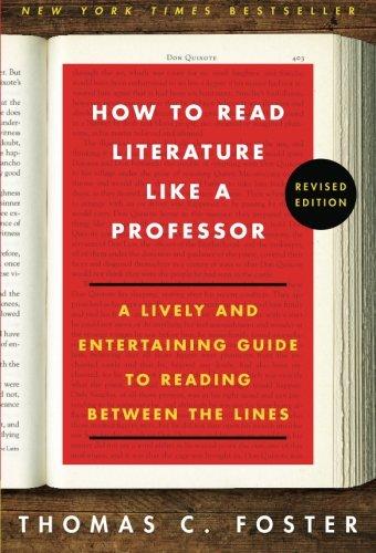 اشتري How to Read Literature Like a Professor - غلاف ورقي عادي الإنجليزية by Thomas C. Foster - 25/02/2014 في الامارات