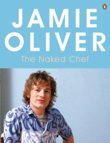 Buy The Naked Chef - Paperback English by Jamie Oliver - 14/09/2007 in UAE