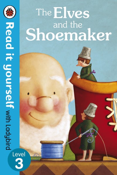 Buy Read It Yourself the Elves and the Shoemaker - Paperback English by Ladybird - 41459 in UAE