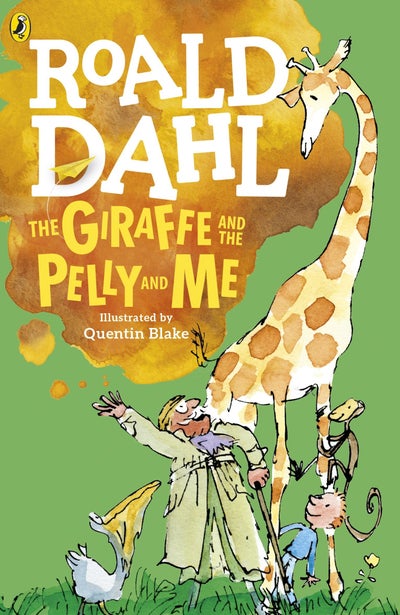 Buy The Giraffe And The Pelly And Me Paperback English by Roald Dahl - 42676 in UAE