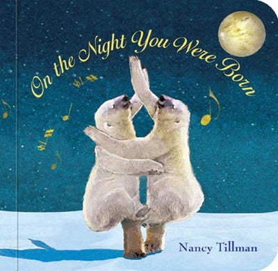 Buy On the Night You Were Born Board Book English by Nancy Tillman - 40197 in UAE