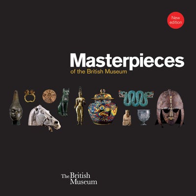 Buy Masterpieces of the British Museum printed_book_paperback english - 17/09/2014 in UAE