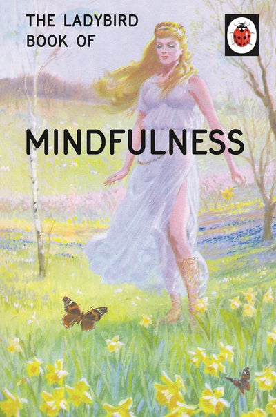 اشتري The Ladybird Book of Mindfulness 1 غلاف مقوى في الامارات