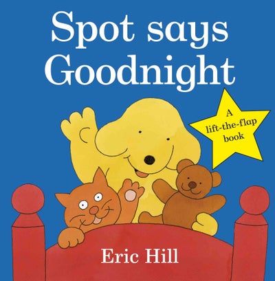 اشتري Spot Says Goodnight كتاب بأوراق سميكة قوية في الامارات