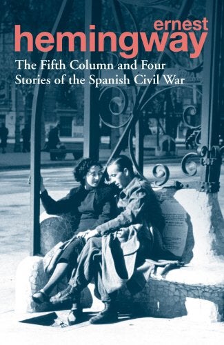 Buy The Fifth Column And Four Stories Of The Spanish Civil War - Paperback in UAE