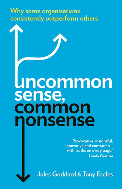 Buy Uncommon Sense Common Nonsense - Paperback English by Jules Goddard - 41417 in UAE