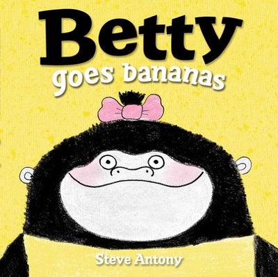 Buy Betty Goes Bananas printed_book_paperback english - 42040 in UAE