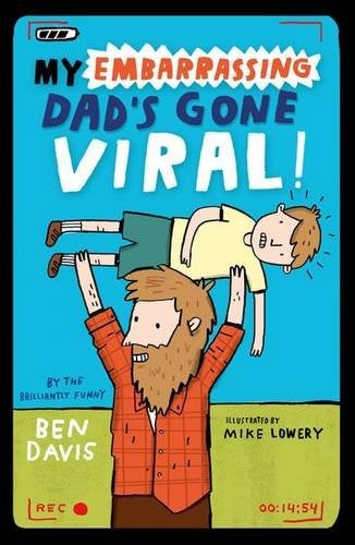 Buy My Embarrassing Dad's Gone Viral! printed_book_paperback english - 42586 in UAE