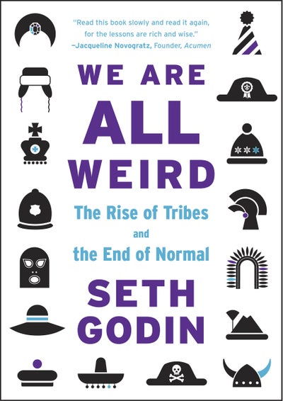 اشتري We Are All Weird: The Rise Of Tribes And The End Of Normal غلاف ورقي عادي في الامارات