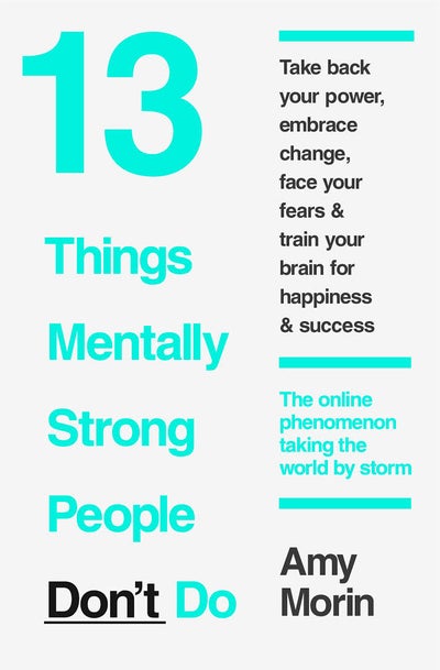 اشتري 13 Things Mentally Strong People Don't Do غلاف ورقي عادي في الامارات