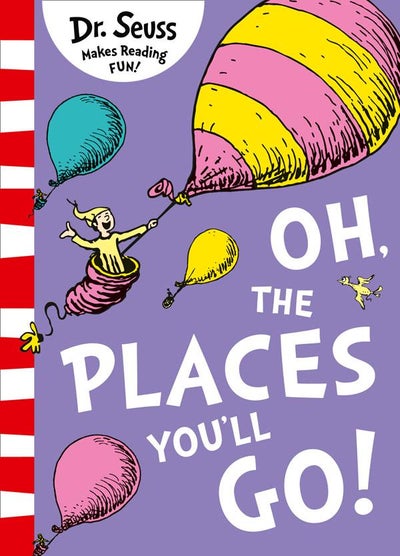 Buy Oh, The Places You'll Go! - Paperback English by Dr. Seuss - 42607 in UAE