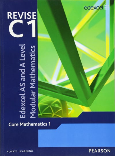 اشتري Revise Edexcel As and A Level Modular Mathematics Core 1+E2117 1 Edition غلاف ورقي عادي في الامارات