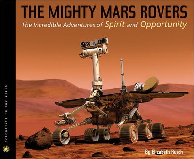 Buy The Mighty Mars Rovers - Hardcover English by Elizabeth Rusch - 41123 in Egypt