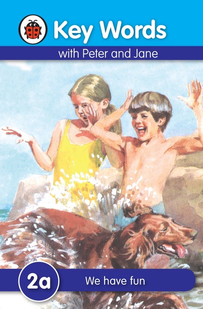 Buy Key Words with Peter and Jane We Have Fun printed_book_hardback english - 39996 in UAE