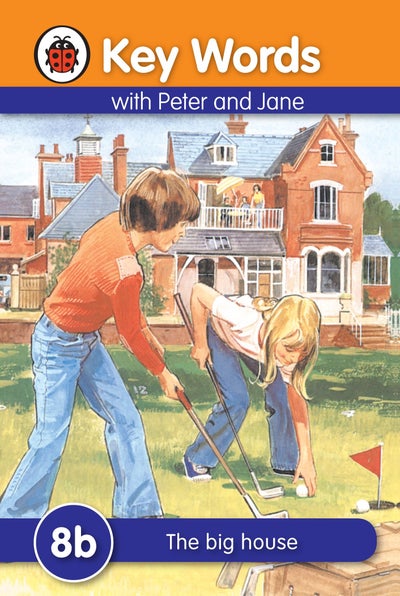 Buy Key Words with Peter and Jane The Big House printed_book_hardback english - 39996 in UAE