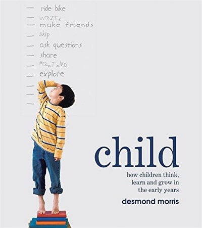 Buy Child - Hardcover English by Desmond Morris - 20/10/2010 in Egypt