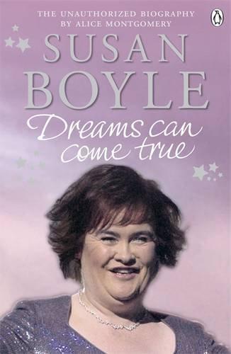 Buy Susan Boyle Dreams Can Come True - Paperback English by Alice Montgomery - 1/1/2010 in UAE