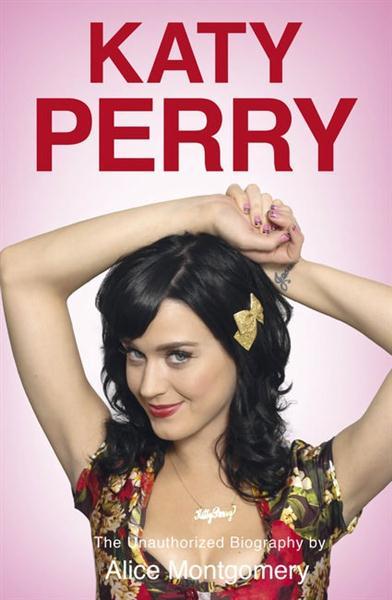 Buy Katy Perry : The Unofficial Biography - Paperback English by Alice Montgomery - 25/10/2011 in UAE