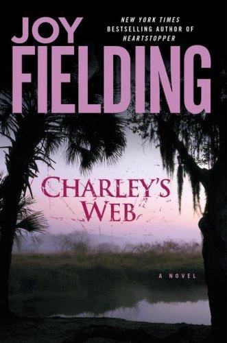 Buy Charley's Web - Hardcover English by Joy Fielding - 18/03/2008 in UAE