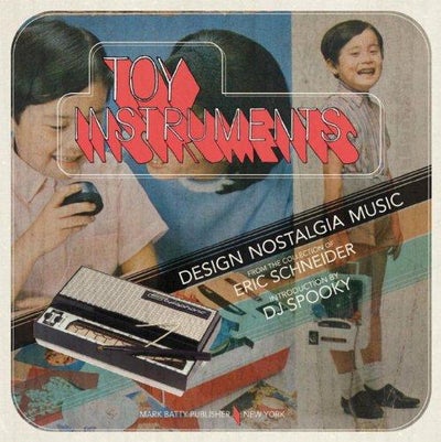 Buy Toy Instruments - Hardcover English by Eric Schneider - 23/02/2010 in UAE